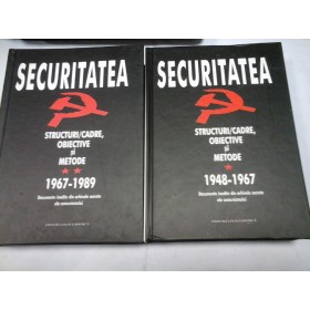 SECURITATEA - STRUCTURI/CADRE, OBIECTIVE SI METODE - 2 volume